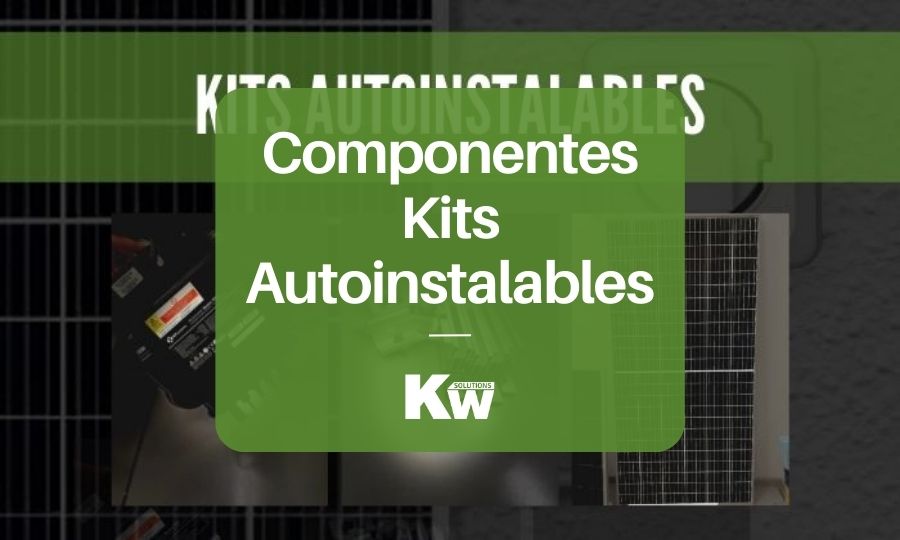Kits Autoinstalables