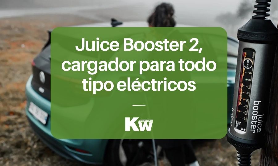 Juice Booster 2: el cargador para todo tipo de coches eléctricos