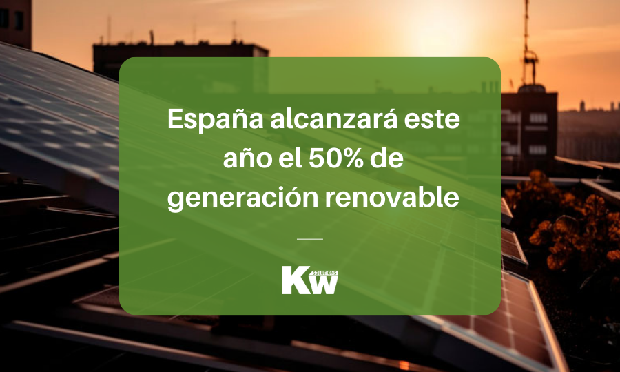 España alcanzará este año el 50% de generación renovable